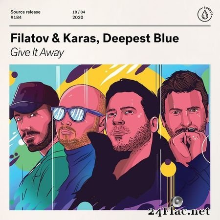 Filatov & Karas - Give It Away (2020) [16B-44.1kHz] FLAC