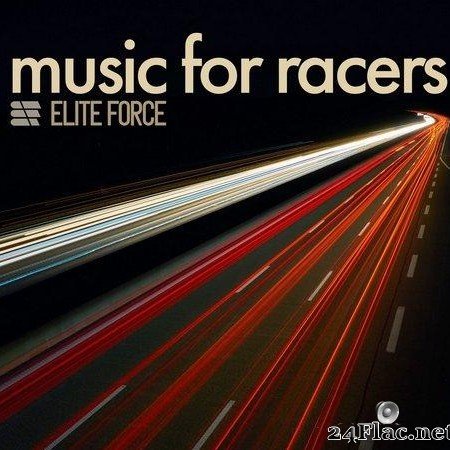 Elite Force - Music for Racers (2021) [FLAC (tracks)]