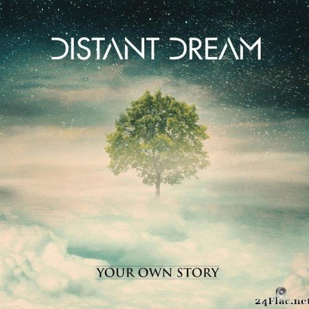 Distant Dream - Your Own Story (2018) [FLAC (tracks + .cue)]