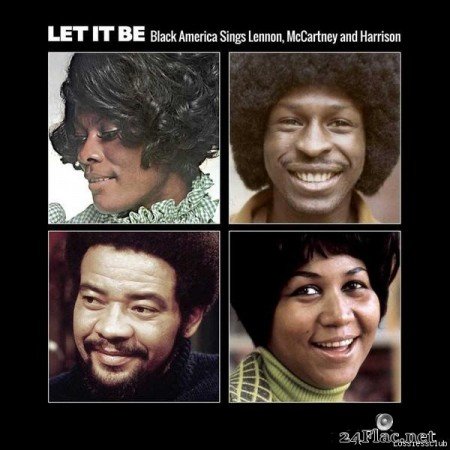 VA - Let It Be (Black America Sings Lennon, McCartney and Harrison) (2016) [FLAC (tracks + .cue)]