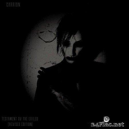 Carrion - Testament Ov The Exiled -Revised Edition (2021) Hi-Res