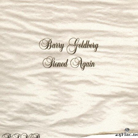 Barry Goldberg - Stoned Again (2002) [FLAC (tracks + .cue)]