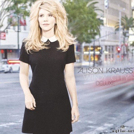 Alison Krauss - Windy City (Deluxe Edition) (2017) {FLAC (tracks + .cue)]