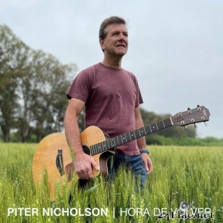 Piter Nicholson - Hora De Volver (2021) Hi-Res