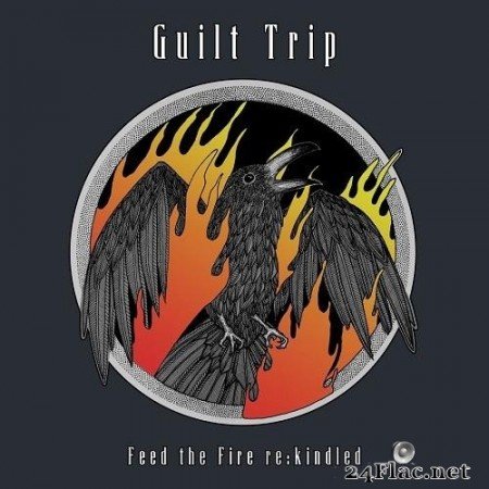 Guilt Trip - Feed the Fire Re:kindled (2018) Hi-Res