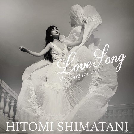 Hitomi Shimatani - LoveSong ~My song for you~ (2021) Hi-Res