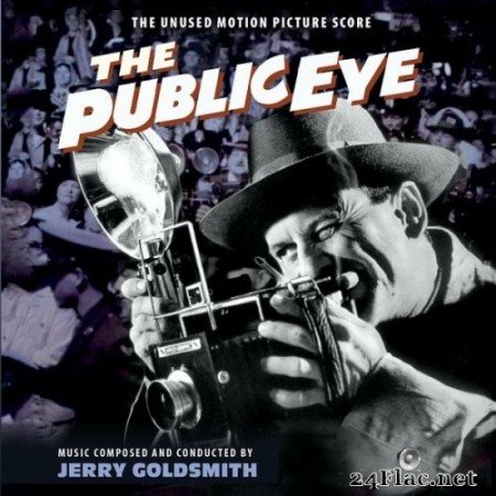 Jerry Goldsmith - The Public Eye (The Unused Motion Picture Score) (1992/2021) Hi-Res