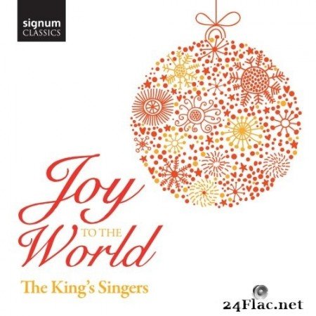 The King&#039;s Singers - Joy to the World (2011) Hi-Res