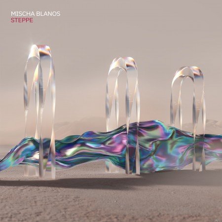 Mischa Blanos - Steppe EP (2021) Hi-Res
