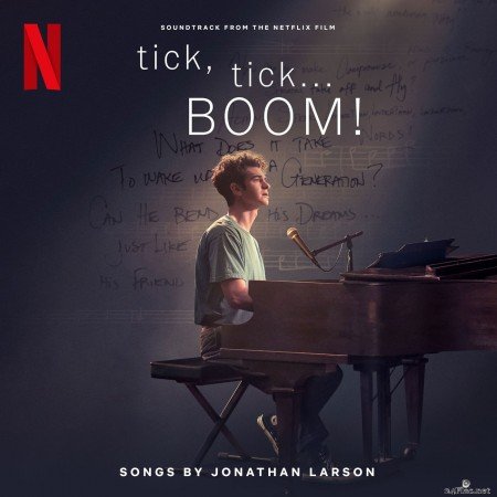 The Cast of Netflix&#039;s Film tick, tick... BOOM! - tick, tick... BOOM! (Soundtrack from the Netflix Film) (2021) Hi-Res