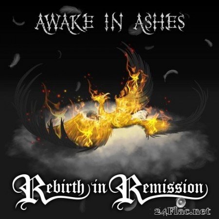 Awake in Ashes - Rebirth in Remission (2021) Hi-Res