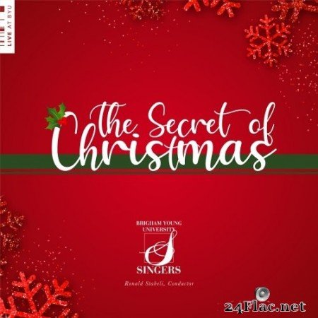 BYU Singers - The Secret of Christmas (Remastered 2021) [Live] (2021) Hi-Res