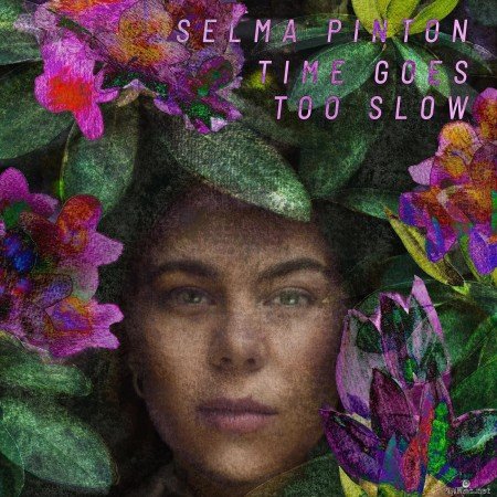 Selma Pinton - Time Goes Too Slow (2021) FLAC