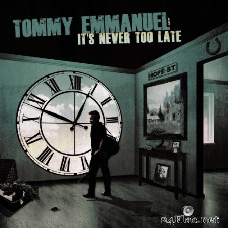Tommy Emmanuel - It's Never Too Late (2015) Hi-Res