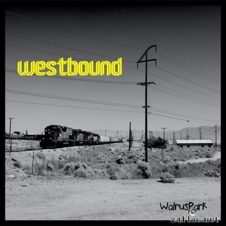 WalrusPark - Westbound (2021) Hi-Res