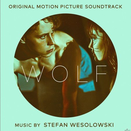 Stefan Wesołowski - Wolf (Original Motion Picture Soundtrack) (2021) Hi-Res