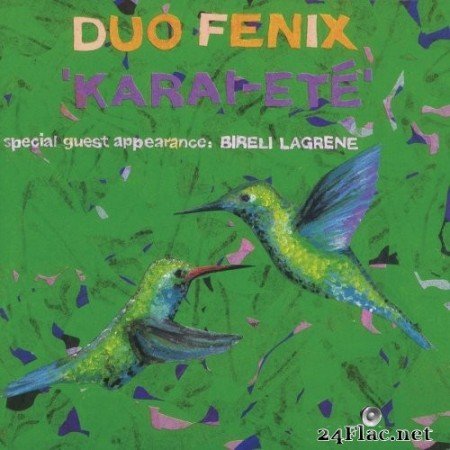 Duo Fenix - Karai-Etê (1992) Hi-Res