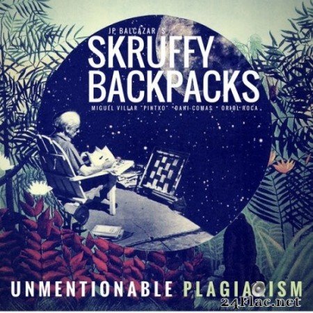 Skruffy Backpacks - JP Balcazar's Unmentionable Plagiarism (2017) Hi-Res