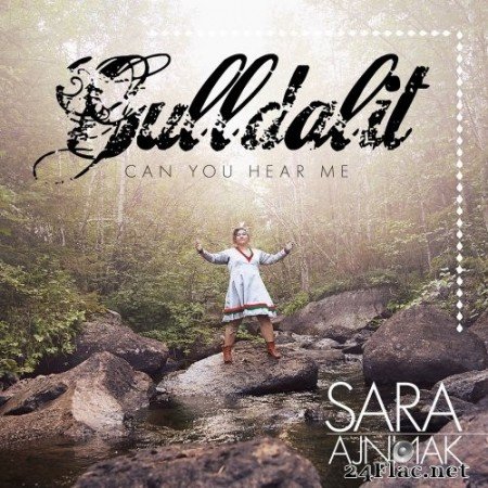 Sara Ajnnak - Gulldalit - Can You Hear Me (2018) Hi-Res