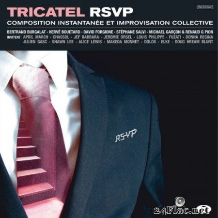 Various Artists - Tricatel RSVP (Composition instantanée et improvisation collective) (2015) Hi-Res