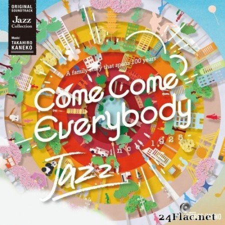 Takahiro Kaneko - Come, Come, Everybody - Original Soundtrack - Jazz Collection (2021) Hi-Res