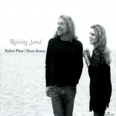 Robert Plant & Alison Krauss - Raising Sand (2021) Hi-Res
