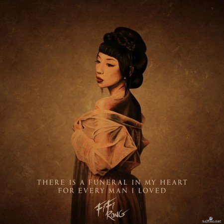 Fifi Rong - There is a Funeral in My Heart, For Every Man I Loved (2021) Hi-Res