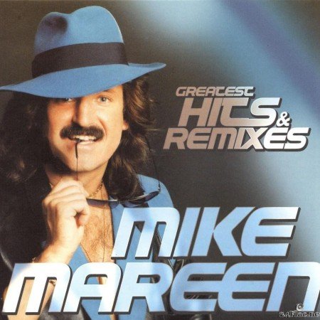Mike Mareen - Greatest Hits & Remixes (2017) [FLAC (tracks + .cue)]