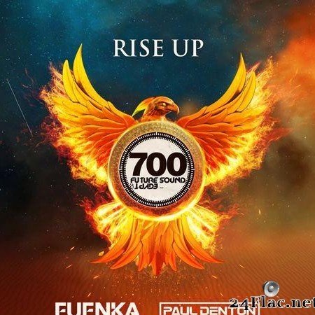 VA & Paul Denton / Fuenka - FSOE 700 - Rise Up (2021) [FLAC (tracks)]