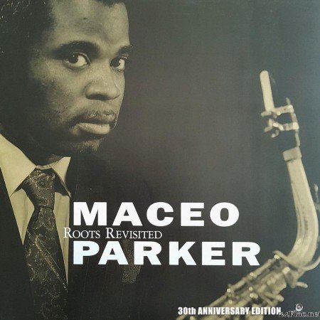 Maceo Parker - Roots Revisited (30th Anniversary Edition) (1990/2020) [FLAC (tracks)]