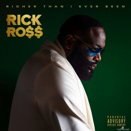Rick Ross - Richer Than I Ever Been (2021) Hi-Res