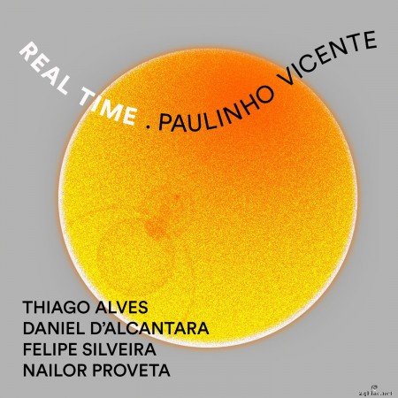 Paulinho Vicente - Real Time (2021) Hi-Res