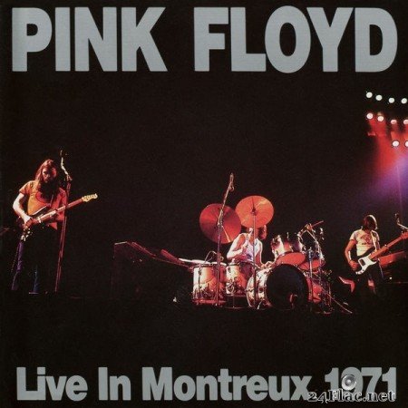 Pink Floyd - Live In Montreux 18 & 19 Sept 1971 (2021) FLAC
