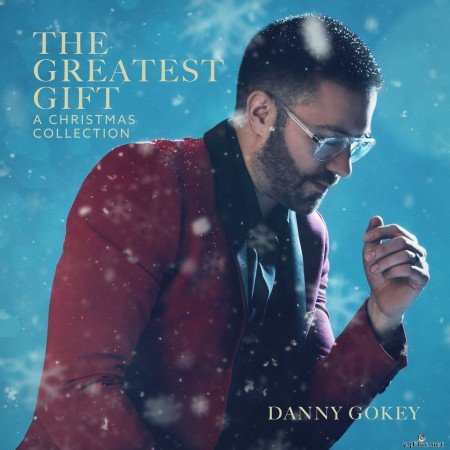 Danny Gokey - The Greatest Gift: A Christmas Collection (2019) Hi-Res