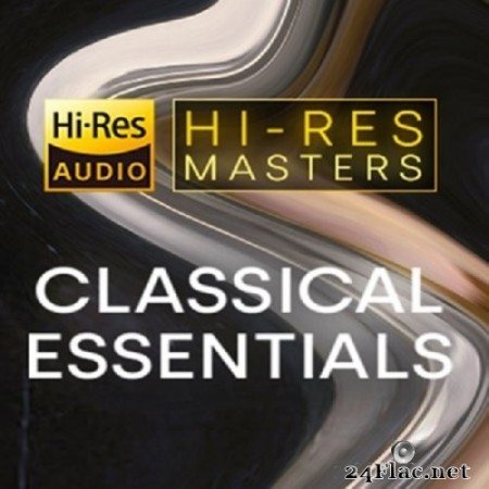 VA - Hi-Res Masters: Classical Essentials (2021) Hi-Res