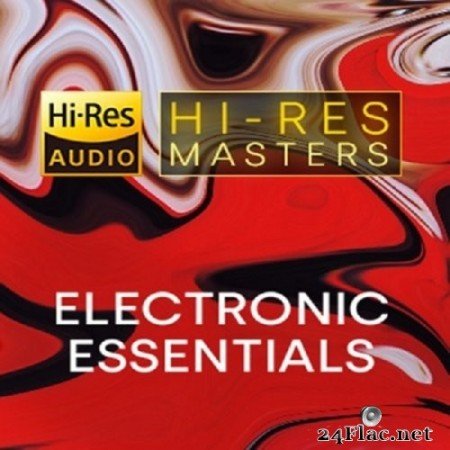 VA - Hi-Res Masters: Electronic Essentials (2021) Hi-Res