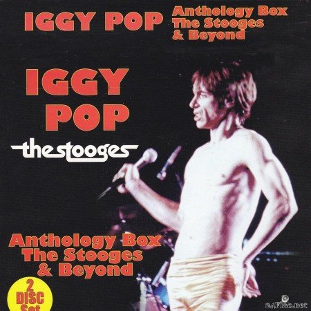 Iggy Pop & The Stooges - Anthology Box - The Stooges & Beyond (2010) [FLAC (tracks + .cue)]