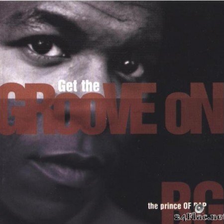 B.G. The Prince Of Rap - Get The Groove On (1996) [FLAC (tracks + .cue)]