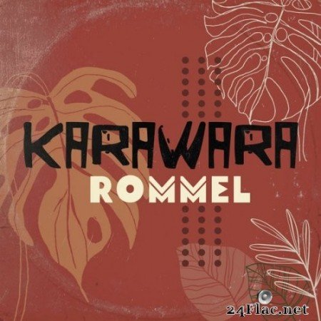 Rommel - Karawara (2021) Hi-Res
