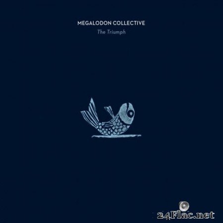 Megalodon Collective - The Triumph (2019) Hi-Res