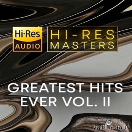 VA - Hi-Res Masters: Greatest Hits Ever Vol. II (2021) Hi-Res
