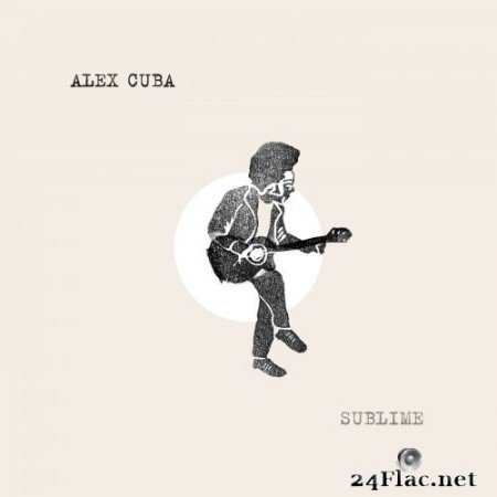 Alex Cuba - Sublime (2019) Hi-Res