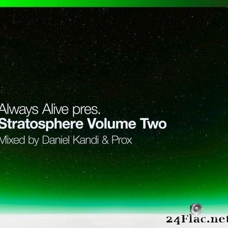 VA - Stratosphere Volume Two (Mixed by Daniel Kandi and Prox) (2021) [FLAC (tracks)]