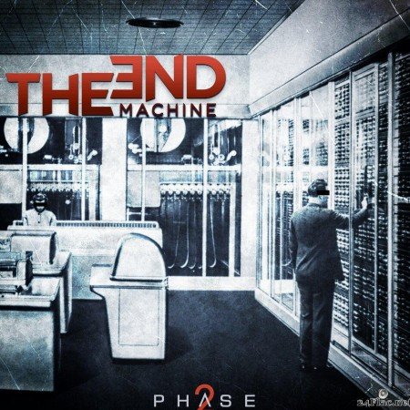 The End Machine - Phase 2 (2021) [FLAC (tracks + .cue)]
