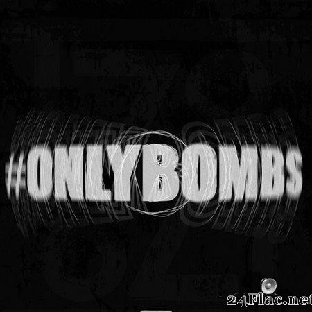 T78 - #onlybombs (The Album) (2021) [FLAC (tracks)]