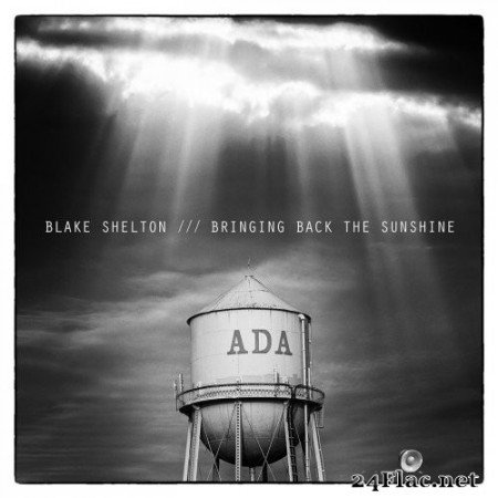 Blake Shelton - BRINGING BACK THE SUNSHINE (2014) Hi-Res