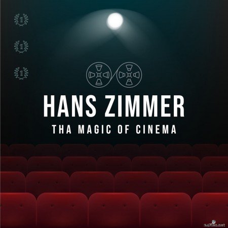 Hans Zimmer - Hans Zimmer: The Magic of Cinema (2021) FLAC