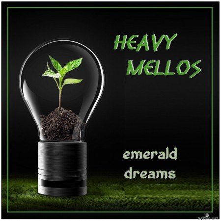 Heavy Mellos - Emerald Dreams (2021) Hi-Res