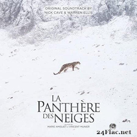 Nick Cave & Warren Ellis - La Panthère Des Neiges (Original Soundtrack) (2021) Hi-Res + FLAC