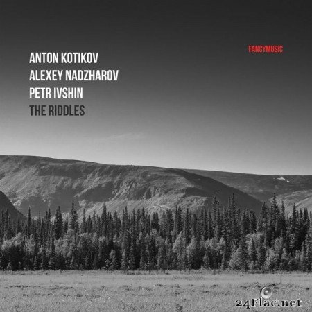 Anton Kotikov, Alexey Nadzharov, & Petr Ivshin - The Riddles (2021) Hi-Res